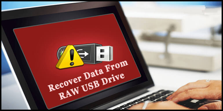 How to recover lost data from RAW USB flash drive